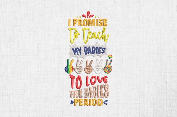 Review: I Promise to Teach My Babies Pride LGBT Design