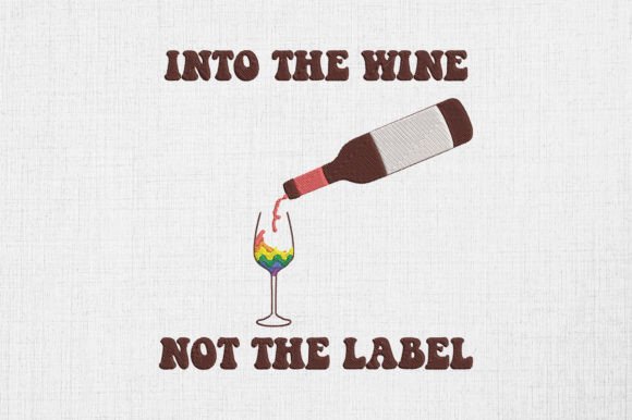 Review: Into the Wine Not the Label Gay Pride Design